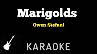 Gwen Stefani - Marigolds | Karaoke Guitar Instrumental