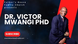 Get Ready for a Life-Changing Sermon with Dr Victor Mwangi PhD