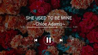 [1 hour] SHE USED TO BE MINE - CHLOE ADAMS COVER | SARA BAREILLES