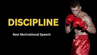 DISCIPLINE EVERY SINGLE DAY - Best Motivational Speech