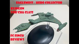 EAGLEMOSS - HERO COLLECTOR - KLINGON VOR'CHA CLASS: FINCH REVIEWS