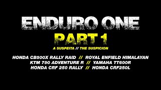 Enduro One - Parte 1 - A suspeita.