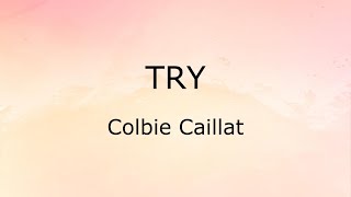 Try (Lyrics) - Colbie Caillat