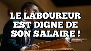 L’Église, Le Laboureur est digne de son salaire ! : Le Travail d’un Pasteur (sermon en français)