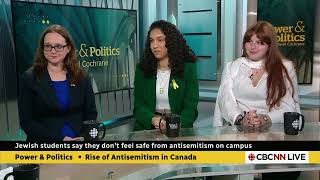 CBC Power & Politics, May 9, 2024, Antisemitism on campus