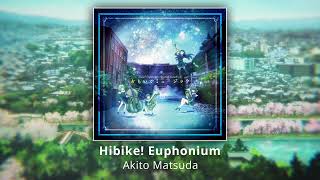 Hibike! Euphonium (響け! ユーフォニアム) - Soundtrack Suite