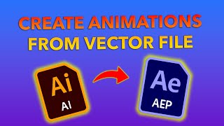 How to Create Animations from Vector Files - After Effects