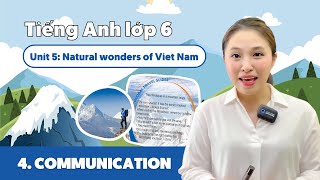 UNIT 5: NATURAL WONDERS OF VIET NAM (Phần 4) | Tiếng Anh lớp 6 | Miss Lan