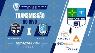 REAL BRASÍLIA X CAPITAL | CANDANGÃO SUB-20 2024 | SEMIFINAL - IDA