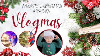 Merry Vlogmas- my favorite Christmas memory