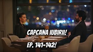 Cină romantică pentru Hira și Orhun! Capcana iubirii episoadele 141 și 142!