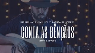 Conta as Bênçãos (Especial Ano Novo IB Cambuí)