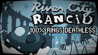 The End Is Nigh - River City Rancid 100% Rings Deathless