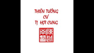 THIÊN TƯỚNG ĐỘC TỌA Ở HAI CUNG TỊ HỢI