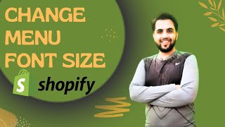 How To Change Menu Font Size In Shopify | Tutorial For Beginners In Urdu/Hindi