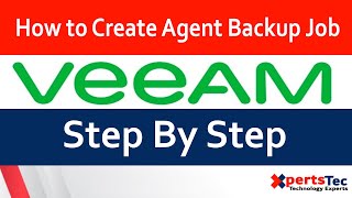 How to Create Agent Backup Job using Veeam Software