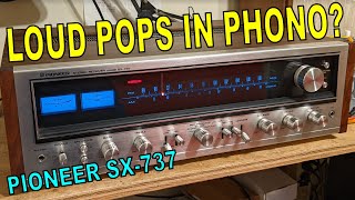 SOLVED: Pioneer SX-737 LOUD Pops And Crackles In Phono!