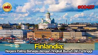 Finlandia: Negara Paling Bahagia dengan Tingkat Bunuh Diri Tertinggi