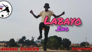 SHENA_SKIES_-_LABAYO__ENO_(OFFICIAL DANCE VIDEO) BY NASIRNEO-DANCES.