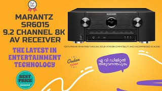 MARANTZ SR6015 9 2 CHANNEL 8K AV RECEIVER ( ബുക്കിംഗ് ചെയ്യതു ഓണം ഓഫർ സ്വന്തമാക്കൂ വേഗമാകട്ടെ )