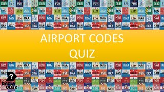 Ultimate Airport Codes Quiz