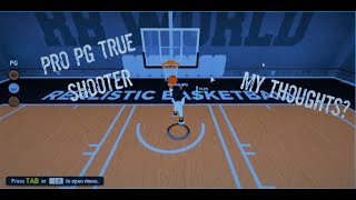 MY PG TRUE SHOOTER STATS AT PRO... | What I think of the build