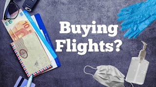 SHOULD YOU BUY FLIGHTS NOW? | What to Know About the Future of Travel Right Now Amid 2020 Pandemic