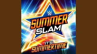 WWE: It's Summertime (SummerSlam)