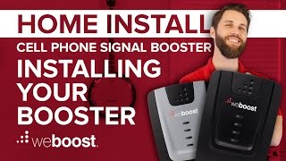 Installing the Booster - Cell Phone Signal Booster Home Install Series (5 of 6) | weBoost