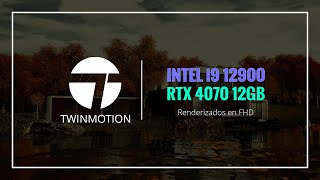 Render Twinmotion FHD - Intel i9 12900, RTX 4070 12GB