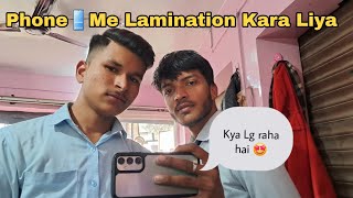 S24 Me Lamination Kara Liya | Vlog | s24fe |