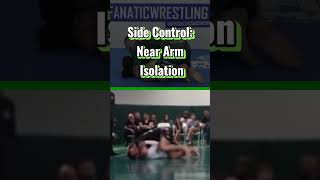 Side Control: Near Arm Isolation