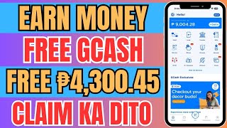 FREE EARNING APPS 2024 FREE GCASH ₱4,300.45 PAYOUT AGAD FREE MONEY UNLIMITED EARN MONEY ONLINE