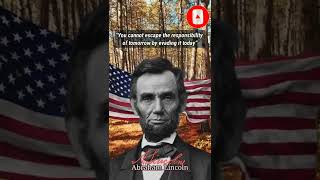 Abraham Lincoln Motivational Quotes That Are Very Worth Listening To