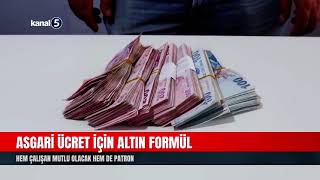 Asgari Ücret İçin Altın Formül | Hem Çalışan Mutlu Olacak Hem de Patron