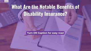 What Are the Notable Benefits of Disability Insurance?