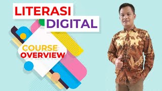 DIGITAL LITERACY COURSE OVERVIEW