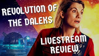 Doctor Who: Revolution Of The Daleks - Livestream Review