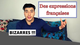 10 EXPRESSIONS FRANCAISES BIZARRES (PART 1)