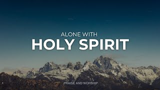 ALONE WITH HOLY SPIRIT // INSTRUMENTAL SOAKING WORSHIP // SOAKING WORSHIP MUSIC