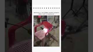 Reviving a sun - faded outdoor plastic chair with a blowtorch