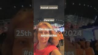 struck with #sanah 25th August, 2024 #concertinwarsaw #positivevibes