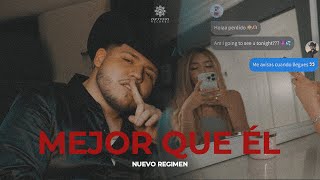 Nuevo Regimen - Mejor Que Él (Video Oficial)