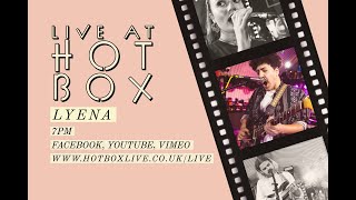 LYENA // Live at Hot Box // IVW2021