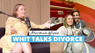 Mormon Wives Star Whitney Leavitt Talks Divorce & Husband Connor Cheating Rumors