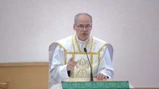 Homily - Friday, June 21, 2024   - St. Aidan Parish by Fr. Steven