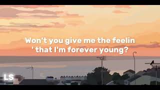 David Guetta, Alphaville, Ava Max - Forever Young (Lyrics)