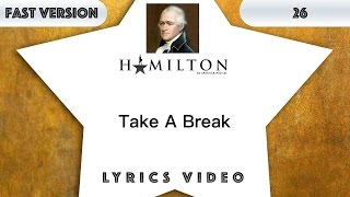 26 episode: Hamilton - Take A Break [Music Lyrics] - 3x faster