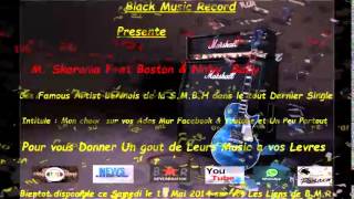 M Skaroma Feat Boston & Naby Baby (Mon Choix) by B M R