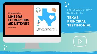 Listenwise Sticky Notes Ep 15  - Texas Principal Testimonial